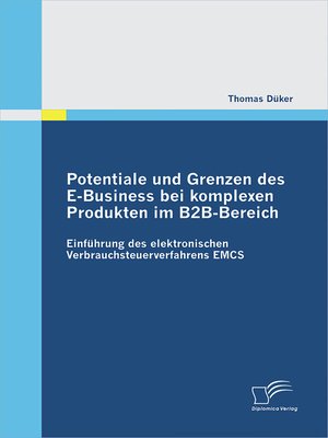 cover image of Potentiale und Grenzen des E-Business bei komplexen Produkten im B2B-Bereich